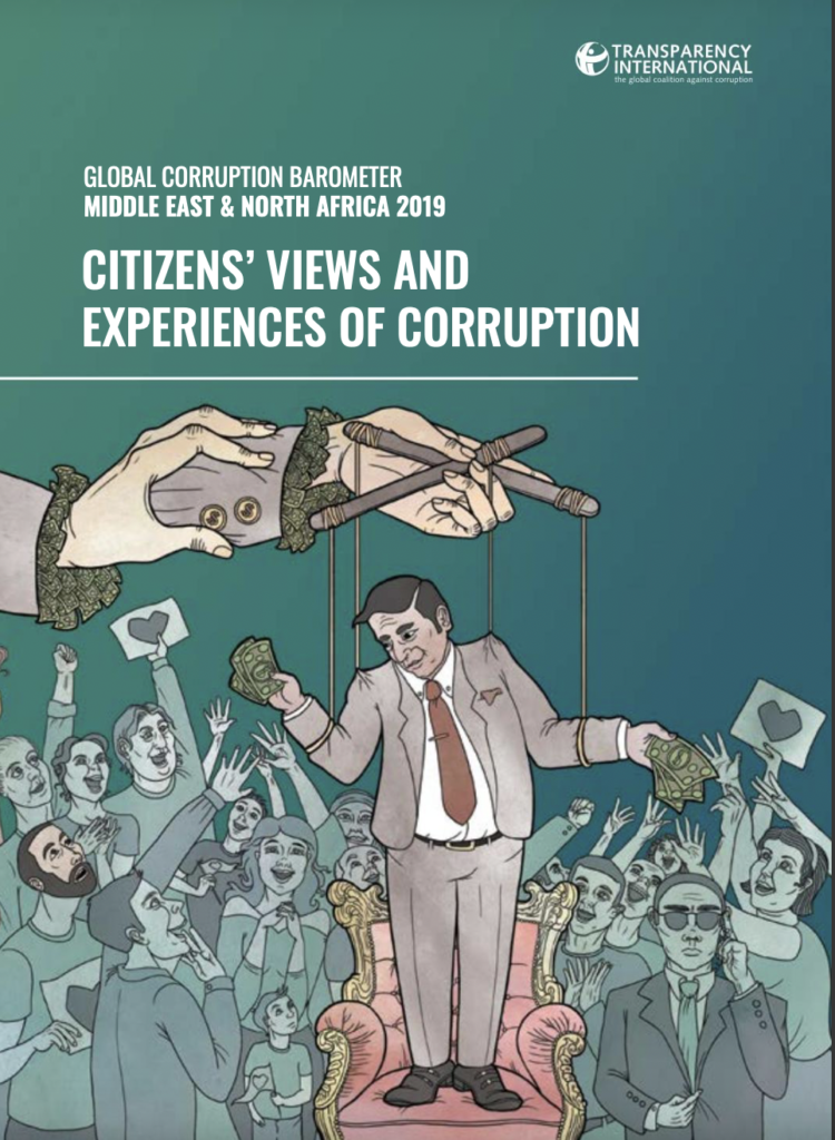 Global Corruption Barometer/ Middle East & North Africa - CITIZENS’ VIEWS AND EXPERIENCES OF CORRUPTION